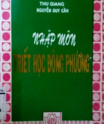 NHẬP MÔN TRIẾT HỌC ĐÔNG PHƯƠNG