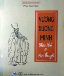 VƯƠNG DƯƠNG MINH THÂN THẾ VÀ HỌC THUYẾT