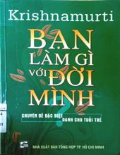 BẠN LÀM GÌ VỚI ĐỜI MÌNH?