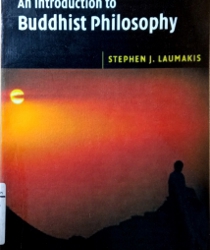 AN INTRODUCTION TO BUDDHIST PHILOSOPHY