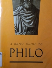 A BRIEF GUIDE TO PHILO