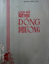 LỊCH SỬ TRIẾT HỌC ĐÔNG PHƯƠNG (TẬP 1)