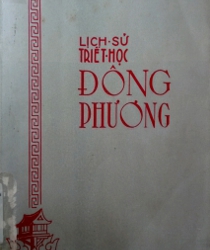 LỊCH SỬ TRIẾT HỌC ĐÔNG PHƯƠNG (TẬP 1)