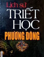 LỊCH SỬ TRIẾT HỌC PHƯƠNG ĐÔNG