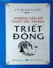 NHỮNG VẤN ĐỀ THIẾT YẾU TRONG TRIẾT ĐÔNG