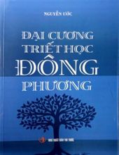 ĐẠI CƯƠNG TRIẾT HỌC ĐÔNG PHƯƠNG