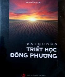 ĐẠI CƯƠNG TRIẾT HỌC ĐÔNG PHƯƠNG