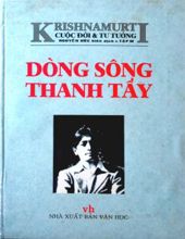 KRISHNAMURTI, CUỘC ĐỜI VÀ TƯ TƯỞNG (TẬP III)