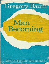 MAN BECOMING: GOD IN SECULAR EXPERIENCE