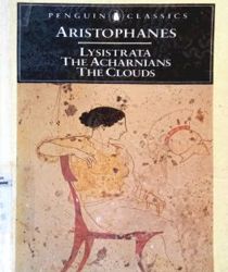 THE ACHARNIANS THE CLOUDS LYSISTRATA