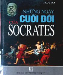 NHỮNG NGÀY CUỐI ĐỜI CỦA SOCRATES