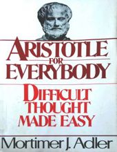 ARISTOTLE FOR EVERYBODY