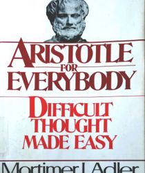 ARISTOTLE FOR EVERYBODY