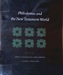 PHILODEMUS AND THE NEW TESTAMENT WORLD