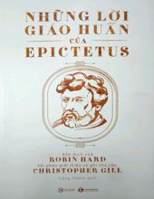 NHỮNG LỜI GIÁO HUẤN CỦA EPICTETUS