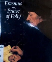 THE PRAISE OF FOLLY