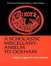 A SCHOLASTIC MISCELLANY: ANSELM TO OCKHAM