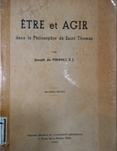 ÊTRE ET AGIR DANS LA PHILOSOPHIE DE SAINT THOMAS