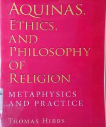 AQUINAS, ETHICS, AND PHILOSOPHY OF RELIGION