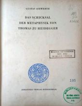 DAS SCHICKSAL DER METAPHYSIK VON THOMAS ZU HEIDEGGER