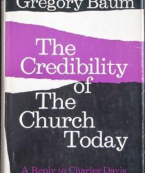 THE CREDIBILITY OF THE CHURCH TODAY