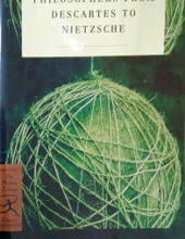 THE EUROPEAN PHILOSOPHERS FROM DESCARTES TO NIETZSCHE