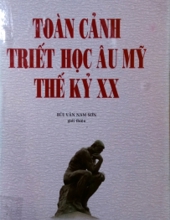 TOÀN CẢNH TRIẾT HỌC ÂU MỸ THẾ KỶ XX