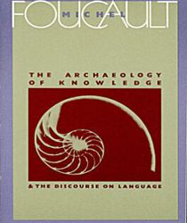 THE ARCHAEOLOGY OF KNOWLEDGE