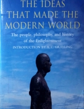 THE IDEAS THAT MADE THE MODERN WORLD