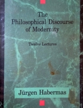 THE PHILOSOPHICAL DISCOURSE OF MODERNITY