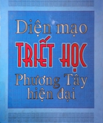 DIỆN MẠO TRIẾT HỌC PHƯƠNG TÂY HIỆN ĐẠI