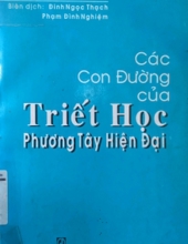 CÁC CON ĐƯỜNG CỦA TRIẾT HỌC PHƯƠNG TÂY HIỆN ĐẠI