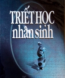 TRIẾT HỌC NHÂN SINH