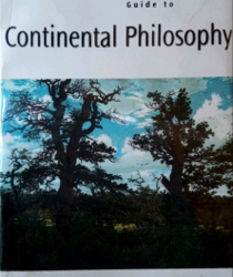 CONTINENTAL PHILOSOPHY SINCE 1750