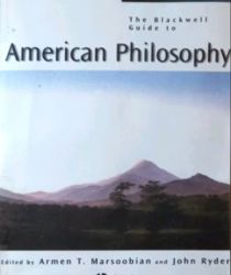 THE BLACKWELL GUIDE TO AMERICAN PHILOSOPHY