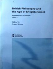 BRITISH PHILOSOPHY AND THE AGE OF ENLIGHTENMENT