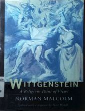 WITTGENSTEIN: A RELIGIOUS POINT OF VIEW?