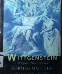 WITTGENSTEIN: A RELIGIOUS POINT OF VIEW?