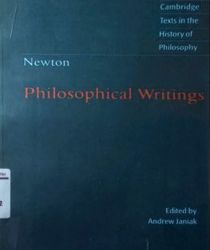 ISAAC NEWTON - PHILOSOPHICAL WRITINGS