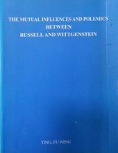 THE MUTUAL INFLUENCES AND POLEMICS BETWEEN RUSSEL AND WITTGENSTEIN