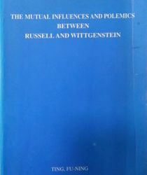 THE MUTUAL INFLUENCES AND POLEMICS BETWEEN RUSSEL AND WITTGENSTEIN