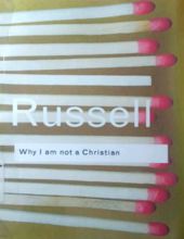 WHY I AM NOT A CHRISTIAN