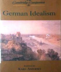 THE CAMBRIDGE COMPANION TO GERMAN IDEALISM