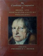 THE CAMBRIDGE COMPANION TO HEGEL AND NINETEENTH CENTURY PHILOSOPHY