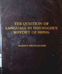 THE QUESTION OF LANGUAGE IN HEIDEGGER's HISTORY OF BEING