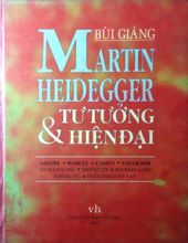 MARTIN HEIDEGER VÀ TƯ TƯỞNG HIỆN ĐẠI