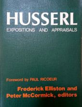 HUSSERL: EXPOSITIONS AND APPRAISALS