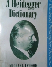 A HEIDEGGER DICTIONARY