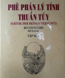 PHÊ PHÁN LÝ TÍNH THUẦN TÚY. TẬP 1