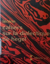 CAHIERS SUR LA DIALECTIQUE DE HEGEL